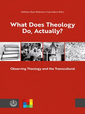 cover image of What Does Theology Do, Actually?, Volume 1